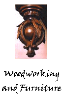 Woodworking and Furniture